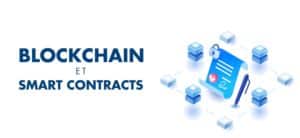 BlockChain et Smart Contracts